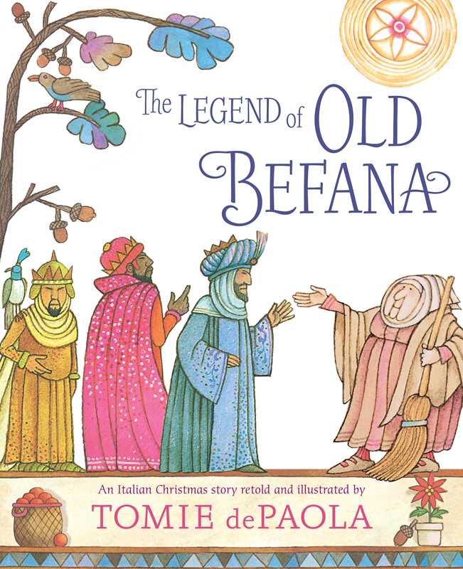 Legend of Old Befana by Tomie dePaola: Paperback; 32 pages / English