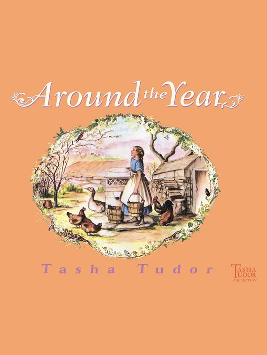 Around the Year by Tasha Tudor