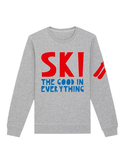 Ski The Good In Everything Crew