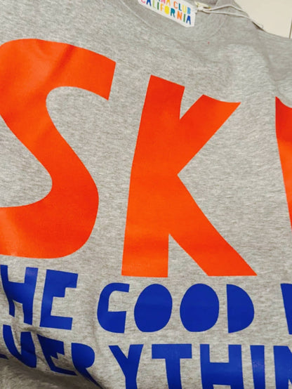 Ski The Good In Everything Crew