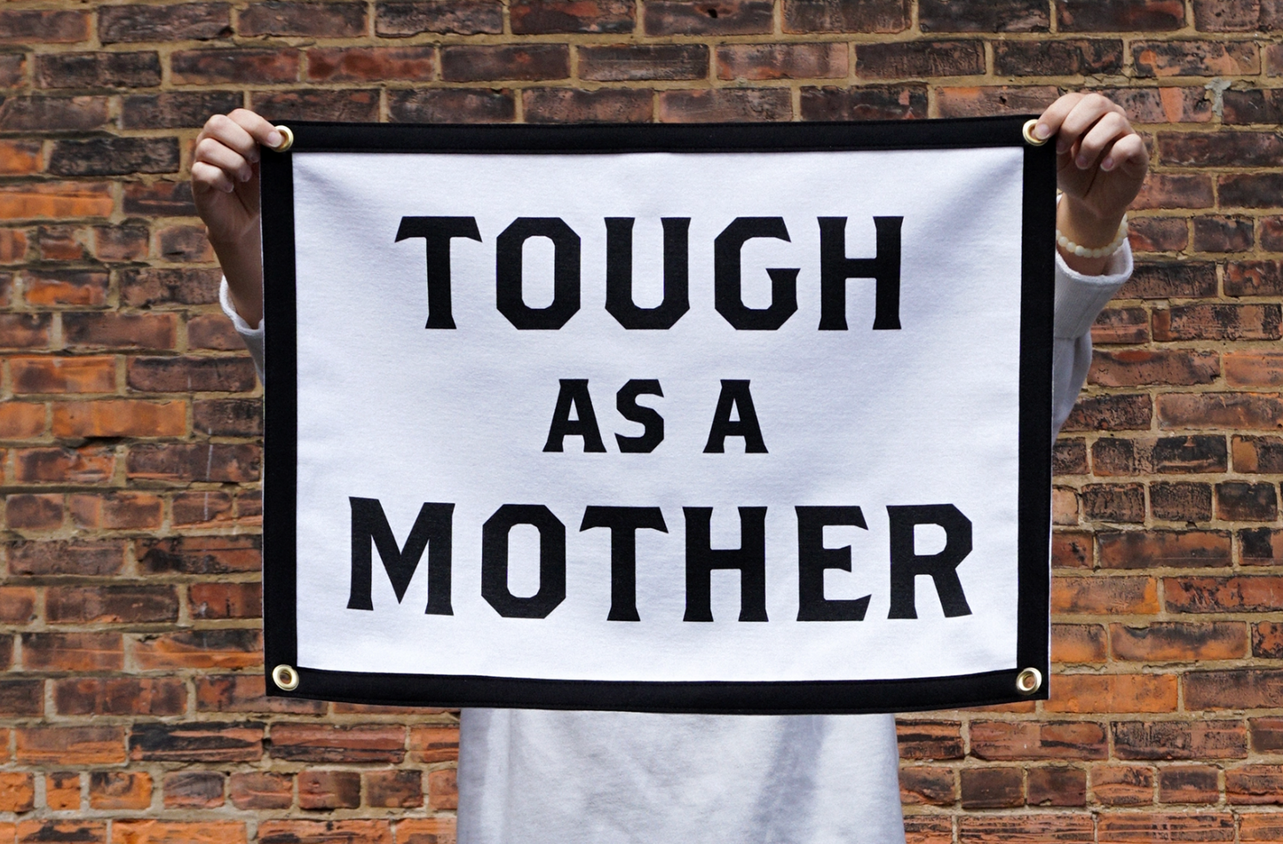 Tough As A Mother Camp Flag